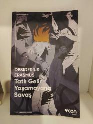 Tatlı Gelir Yaşamayana Savaş