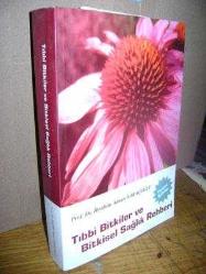 Tıbbi Bitkiler ve Bitkisel Sağlık Rehberi