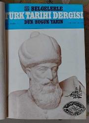 BELGELERLE TÜRK TARİHİ DERGİSİ Dün Bugün Yarın / Aylık Dergi, 1985 - 1987, Cilt: 1 - 4, Sayı: 1 - 24 [İKİNCİ SERİ, 24 SAYI, 4 CİLT]