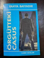 ÖRGÜTTEKİ CASUS