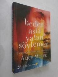 LOT.16 » Beden Asla Yalan Söylemez