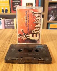 ERKİN KORAY DÜNDEN ESİNTİLER 3 FESUPANALLAH KASET