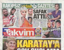 Takvim Gazetesi 26 Temmuz 2013 - Canan Karataya Şok Suçlama - Arda Turan , Takım Arkadaşı Filipe Luize Kuran Öğretiyor GZ106924