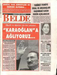 Belde Gazetesi 7 Kasım 2006 - Türk Siyasetine Yarım Asır Damgasını Vuran Eski Başbakan Bülent Ecevit Yaşam Savaşını Kaybetti GZ109145