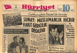 Hürriyet Gazetesi 10 Haziran 1966 - Sunay Müslümanlık Hiçbir Vakit Gericilik Değildir - Aksoy , Petrol Konusunda Konuşurken Bıçaklar Çekildi GZ117569