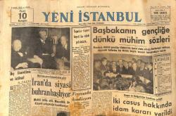 Yeni İstanbul Gazetesi 9 Ocak 1953 - Başbakanın Gençliğe Mühim Sözleri - De Casperi Atina'da - Büyük Kardeşim Atatürk GZ133249