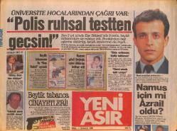 Yeni Asır Gazetesi 11 Temmuz 1989 - Hangi Sibel Güzel ? - Zincirbozan Arkadaşları Menderes'te Kucaklaştı... GZ134215