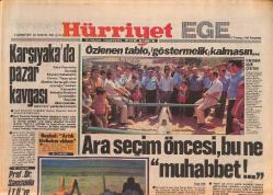 Hürriyet Gazetesi Ege Eki 17 Temmuz 1986 - Kaya Erdem'in Bir Ayağı İzmir'de - Karşıyaka'da Pazar Kavgası GZ135036