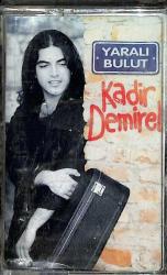 Kadir Demirel - Yaralı Bulut Kaset (Sıfır) KST22144