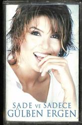 Gülben Ergen - Sade Ve Sadece (İkinci El) KST23807
