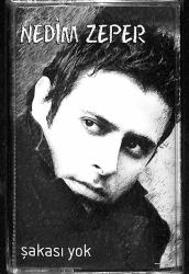 Nedim Zeper - Şakası Yok Kaset (Sıfır) KST24898