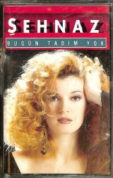 Şehnaz - Bugün Tadım Yok Kaset (İkinci El) KST25239