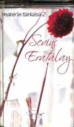 Sevinç Eratalay - Mahirin Türküsü 2 Kaset (İkinci El) KST25524