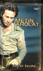 Metin Arolat - Yine Bir Başıma Kaset (İkinci El Kaset) KST25531