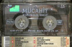 Mücahit- Ne Günlere Kaldık - Sende Git Kaset (İkinci El) KST25606