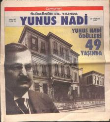 Cumhuriyet Gazetesi Kitap Eki 28 Haziran 1995 - Ölümünün 50. Yılında Yunus Nadi: Cumhuriyet'e Ve Atatürk Devrimlerine Adanmış Bir Yaşam GZ137579_Kopya(1)