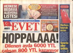 Evet Gazetesi 8 Nisan 2006 - Dilene Ayda 6000 Ytl Çalışan Ayda 800 Ytl Kazanıyor - Kadınlar Hülya Avşar'a Ateş Püskürüyor - Aslan Kükredi GZ137794