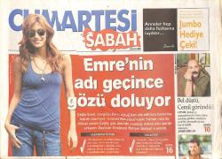 Sabah Gazetesi Cumartesi Eki 6 Mayıs 2006 - Çağla Şikel'in Emre'nin Adı Geçince Gözleri Doluyor! - Engin Günaydın Ve Erol Günaydın Manevi Baba Oğul! GZ137850