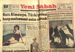 Yeni Sabah Gazetesi 7 Eylül 1956 - Batı Almanya, Türkiye'den Harp Malzemesi Satın Alacak - Anna Magnani'nin Oynadığı Film Çok Alkışlandı GZ141842