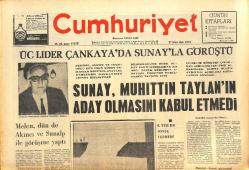 Cumhuriyet Gazetesi 27 Mart 1973 - Cevdet Sunay, Muhittin Taylan'ın Aday Olmasını Kabul Etmedi! - Boğaz Köprüsüne Son Tabliye Törenle Kondu GZ142604