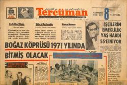 Tercüman Gazetesi 9 Ağustos 1968 - Boğaz Köprüsü 1971 Yılında Bitmiş Olacak - Nixon , Başkan Adaylığına Seçildi GZ145477