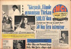 Tercüman Gazetesi İnci Eki 27 Mayıs 1971 - Gözyaşlı Filmde Oynamayan Türkan Şoray'dan 50 Bin Lira İsteniyor GZ147363