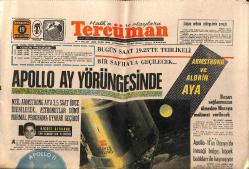 Tercüman Gazetesi 19 Temmuz 1969 - Apollo Ay Yörüngesinde - Ay'a İnecek 2 Astronotun Hayatı Bir Makinaya Bağlı GZ149504