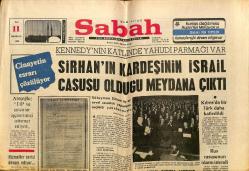 Sabah Gazetesi 11 Haziran 1968 - Sirhan'ın Kardeşinin İsrail Casusu Olduğu Meydana Çıktı - Fransa'da Olaylar Nihayete Ermedi GZ149884