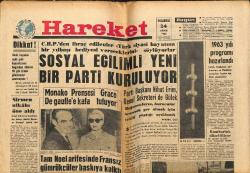 Hareket Gazetesi 24 Aralık 1962 - Sosyal Eğilimli Yeni Bir Parti Kuruluyor - Türkiye-Avrupa Kara Yolu Niş'te Kardan Kapandı GZ151462