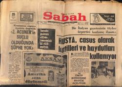 Sabah Gazetesi 25 Temmuz 1970 - Rusya , Casus Olarak Katilleri Ve Haydutları Kullanıyor - Nasır'ın Konuşması Tepki İle Karşılandı GZ152007