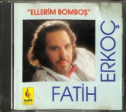 Fatih Erkoç - Ellerim Bomboş CD (İkinci El) CD3724