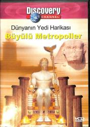 Dünyanın Yedi Harikası - Büyülü Metropoller (Discovery) VCD (İkinci El) DVD2589