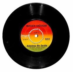 Mustafa Sağyaşar - Sevgilim Dinle / Anlatılmaz Bin Derdile PLAK (10/7) PLK24731