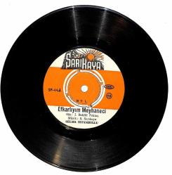 Selma İstanbullu - Efkarlıyım Meyhaneci / Düşman mısın Sevgilim Plak (10/8) PLK25210