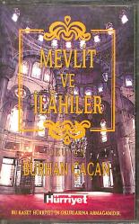 Burhan Çaçan - Mevlit Ve İlahiler Kaset (İkinci El) KST26543