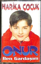 Harika Çocuk Onur - Ben Gardaşım Kaset (İkinci El) KST26639