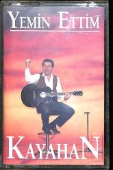 Kayahan - Yemin Ettim Kaset (İkinci El) KST26707