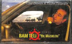 Uğur Dikmen&Tayfun Talipoğlu - Bam Teli ''Yol Müzikleri'' Kaset (Sıfır) KST26801