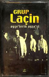 Grup Laçin - Ayşe'lerin Ayşe'si Kaset (İkinci El) KST26942