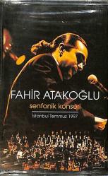 Fahir Atakoğlu - Senfonik Konseri Kaset (Sıfır) KST26982