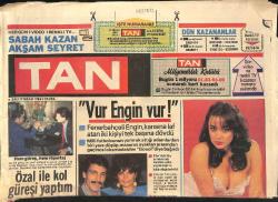 Tan Gazetesi 17 Nisan 1984 - İbrahim Tatlıses'in Karısı Ve Sevgilisi Bir Araya Geldi - Banu Alkan , Hayatında İlk Defa Bu Yıl Vergi Veriyor ! GZ155379