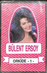 Bülent Ersoy - Orkide 1 Kaset (Mavi Bandrol - İkinci El) KST27170