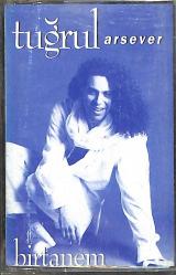 Tuğrul Arsever - Birtanem Kaset (Kırmızı Bandrol - İkinci El) KST27269