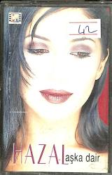 Hazal - Aşka Dair Kaset (Kırmızı Bandrol - İkinci El) KST27382
