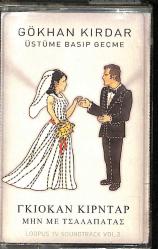 Gökhan Kırdar - Üstüme Basıp Geçme Kaset (İkinci El) KST27512