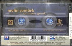 Metin Şentürk - Dönmem Gerek Kaset (İkinci El) KST27578