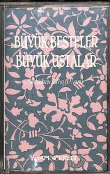 Selahaddin Pınar - Büyük Besteler Büyük Ustalar Kaset (Beyaz Bandrol - İkinci El) KST27336