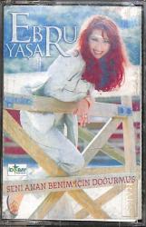 Ebru Yaşar - Seni Anan Benim İçin Doğurmuş Kaset (İkinci El) KST27660