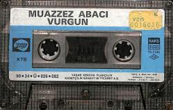 Muazzez Abacı - Vurgun Kaset (Sarı Bandrol - İkinci El) KST27819