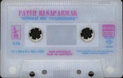 Fatih Kısaparmak - Güneşi Biz Uyandırdık Kaset (Sarı Bandrol - İkinci El) KST27831